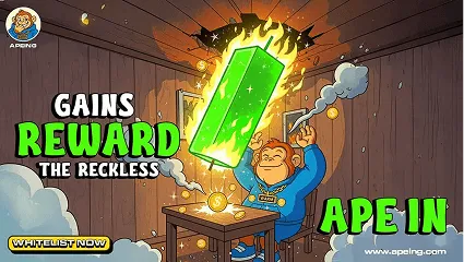Gain reward the reckless. Ape in